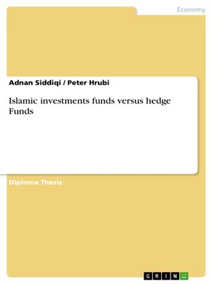 cover image of Islamic investments funds versus hedge Funds